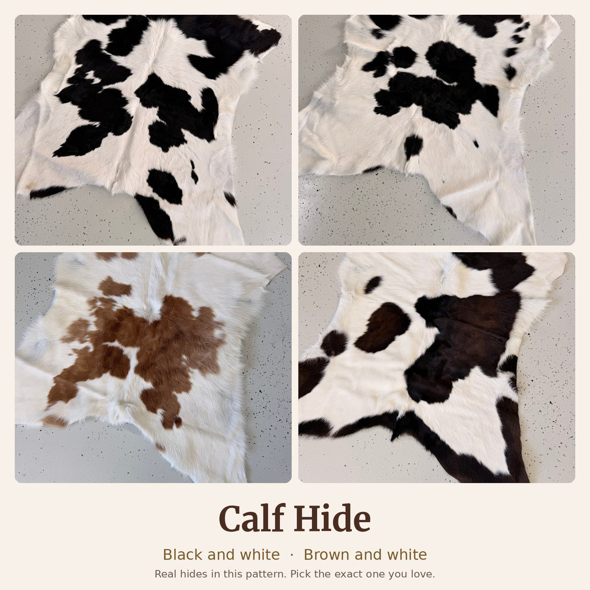Calf hide rugs in black and white and brown and white, examples of real hides